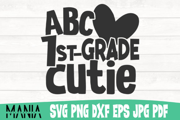 Abc First Grade Cutie Svg Cut File Graphics Review
