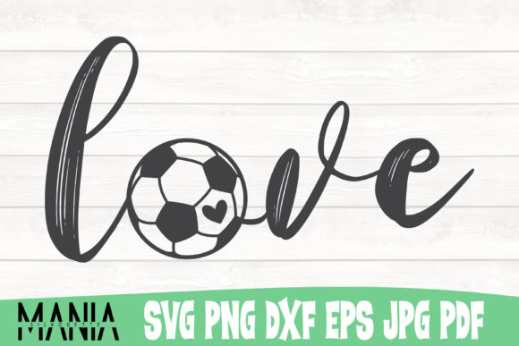 Love Soccer Svg Cut File Design Graphics and Graphic Templates