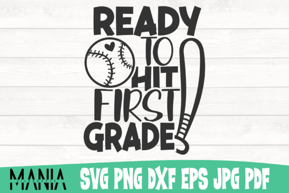 Ready to Hit First Grade Svg Cut File Graphics and Graphic Templates