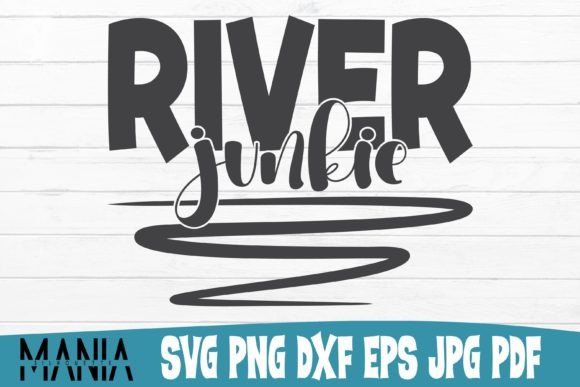 River Junkie SVG Design: A Versatile Graphic Template for Creative Sellers