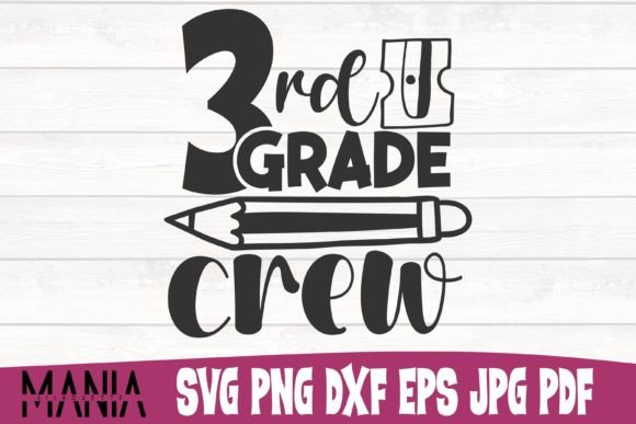 Third Grade Crew Svg Cut File Design Review