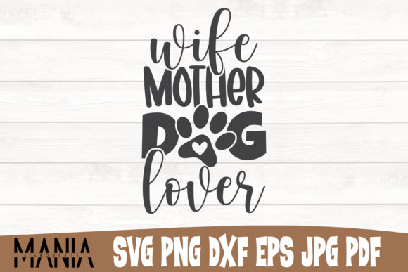 Wife Mother Dog Lover SVG Design for Branding and Creative Projects